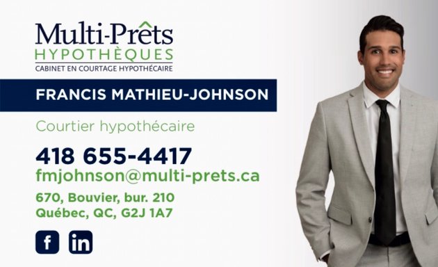Photo of Francis Mathieu-Johnson Courtier Hypothécaire Multi-Prêts Hypothèques Québec