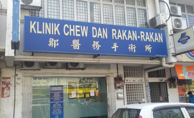 Photo of Klinik Chew Dan Rakan-Rakan