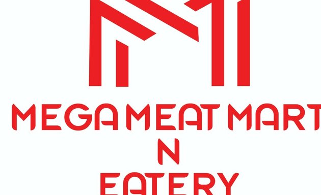 Photo of Mega Meat Mart N Eatry