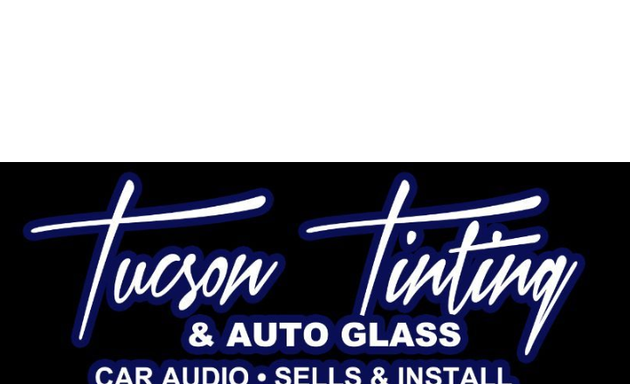 Photo of Tucson Tinting and auto glass