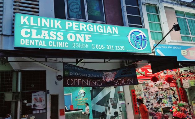Photo of Class One Dental Cheras (Klinik Pergigian Class One) Klinik Pergigian Cheras, Selangor (Cheras Dental Batu 9 Selangor- Batu 9 Klinik Gigi)