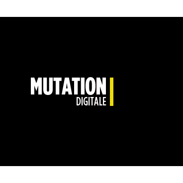 Photo of Mutation Digitale