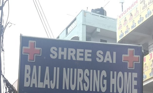 Photo of Shree Sai Balaji Nursing Home