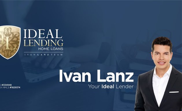 Photo of Ideal Lending: Ivan Lanz, Mortgage Broker NMLS #334948