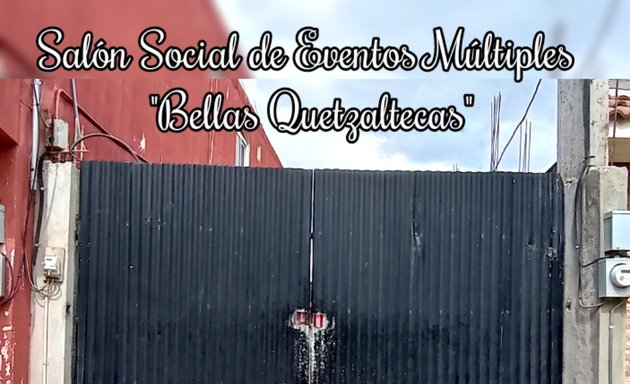 Foto de Salon Social de Eventos Múltiples "Bellas Quetzaltecas"