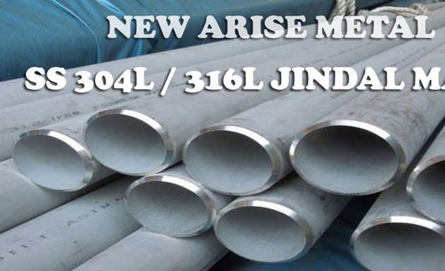 Photo of New Arise Metal (Stockist of 304/316 Welded / ERW / Seamless Pipes & Tubes)