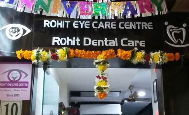 Photo of Rohit Eye Care Centre And Rohit Dental Care