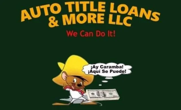 Photo of Auto Title Loans & More